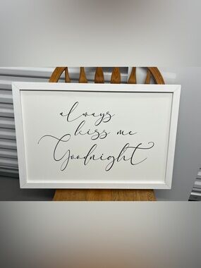 Always Kiss Me Goodnight Script Wall Sign - White & Black